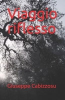 Viaggio riflesso B08L7QFMGX Book Cover