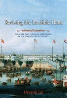 Reviving the Invisible Hand: The Case for Classical Liberalism in the Twenty-first Century 0691136386 Book Cover