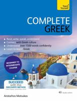 Complete Greek with Two Audio CDs: A Teach Yourself Guide 1529325005 Book Cover