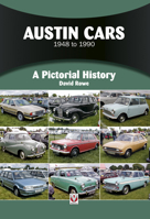 Austin Cars 1948 to 1990: A Pictorial History 1787112195 Book Cover