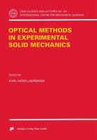 Optical Methods in Experimental Solid Mechanics 3211833250 Book Cover