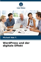 WordPress und der digitale Effekt 6205889366 Book Cover