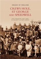 Crews Hole, St George and Speedwell 0752429485 Book Cover