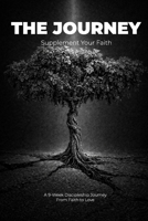 The Journey: Supplement Your Faith B0GSVS263Z Book Cover