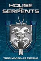 House of Serpents 1792082959 Book Cover