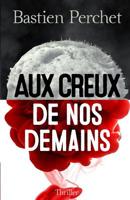 Aux creux de nos demains 1514717972 Book Cover