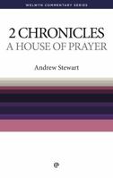 A House of Prayer: 2 Chronicles Simply Explained 0852344805 Book Cover