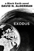 Black Earth: Exodus (The Black Earth Series) 1945712449 Book Cover