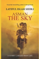 ASMAN: The SKY: A Story Larger Than Life B0C79QRCKR Book Cover
