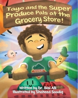 Tayo and the Super Produce Pals at the Grocery Store! B0FFZNY1KL Book Cover