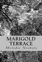 Marigold Terrace 1982079290 Book Cover