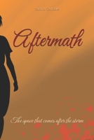 Aftermath: The space that comes after the storm B0F7S69SK5 Book Cover