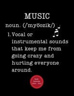 Music Desk Calendar 2020 - 2021: A Music-Themed Monthly Planner For Musicians (Definition, Humor) 1678958271 Book Cover