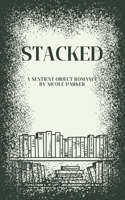 Stacked: A Sentient Object Romance (Kyleverse) B0FH57N6YX Book Cover