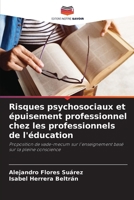 Risques psychosociaux et épuisement professionnel chez les professionnels de l'éducation (French Edition) 6208508754 Book Cover