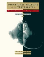Functional Anatomy of the Vertebrates: An Evolutionary Perspective 0030968461 Book Cover