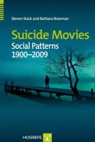 Suicide Movies: Social Patterns 1900-2009 0889373906 Book Cover