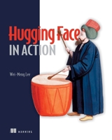 Hugging Face in Action 1633436713 Book Cover
