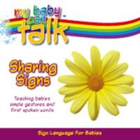 My Baby Can Talk - Sharing Signs Board Book 0974572640 Book Cover