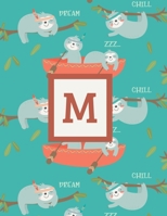 M: Letter Cute Sloth Animal Monogrammed 2020 Weekly Planner - January 2020 - December 2020 (8.5x11) 1705842305 Book Cover