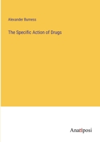 The Specific Action of Drugs 3382505584 Book Cover