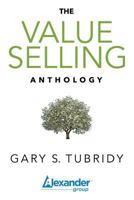 The Value Selling Anthology 0989948064 Book Cover