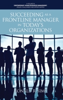 Succeeding as a Frontline Manager in Today’s Organizations 1648023630 Book Cover