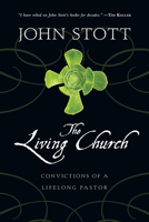 The Living Church: Convictions of a Lifelong Pastor 0830838058 Book Cover