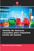 Gestão de doenças causadas pela requeima tardia da batata (Portuguese Edition) 620082214X Book Cover