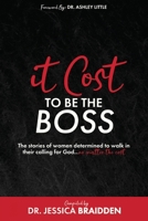 It Cost to Be the Boss B0FLQ9HVGH Book Cover