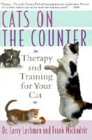 Cats on the Counter: Therapy and Training for Your Cat 0312265662 Book Cover