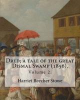 Dred V2: A Tale Of The Great Dismal Swamp 1977630065 Book Cover