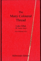 The Many Coloured Thread 1988304148 Book Cover