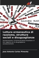 Lettura ermeneutica di razzismo, strutture sociali e disuguaglianze (Italian Edition) 6208004993 Book Cover