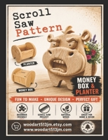 Hipopotam Planter & Money Box: Scroll Saw Pattern B0H48XS18N Book Cover