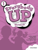 Everybody Up 1 Workbook: Language Level: Beginning to High Intermediate. Interest Level: Grades K-6. Approx. Reading Level: K-4 0194103226 Book Cover