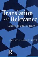 Translation and Relevance: Cognition and Context 1900650223 Book Cover