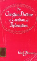 Christian Doctrine of the Church, Faith and the Consummation 0664242189 Book Cover