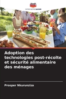 Adoption des technologies post-récolte et sécurité alimentaire des ménages 6205916223 Book Cover