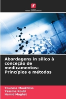 Abordagens in silico à conceção de medicamentos: Princípios e métodos (Portuguese Edition) 6209823777 Book Cover