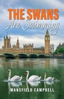 The Swans Are Swimming 1917293321 Book Cover