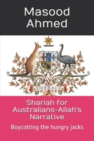 Shariah for Australians-Allah's Narrative: Boycotting the hungry jacks B086B9TSZQ Book Cover