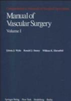 Manual Vascular Surgery: (Comprehensive Manuals of Surgical Specialties) Volume I 0387904085 Book Cover