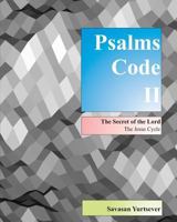 Psalms Code II: Secret of the Lord - Almanac of Mankind 1456507273 Book Cover