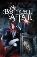 The Botticelli Affair 0989023230 Book Cover