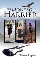 The Montagu Harrier 1483617971 Book Cover
