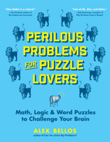 So You Think You've Got Problems?: Surprising and rewarding puzzles to sharpen your mind 178335190X Book Cover