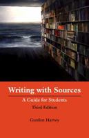 Writing With Sources: A Guide for Students 0872204340 Book Cover