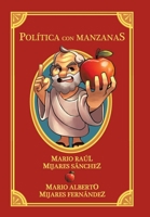 Política Con Manzanas 1506548830 Book Cover
