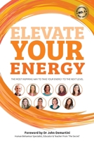 Elevate Your Energy 1925471527 Book Cover